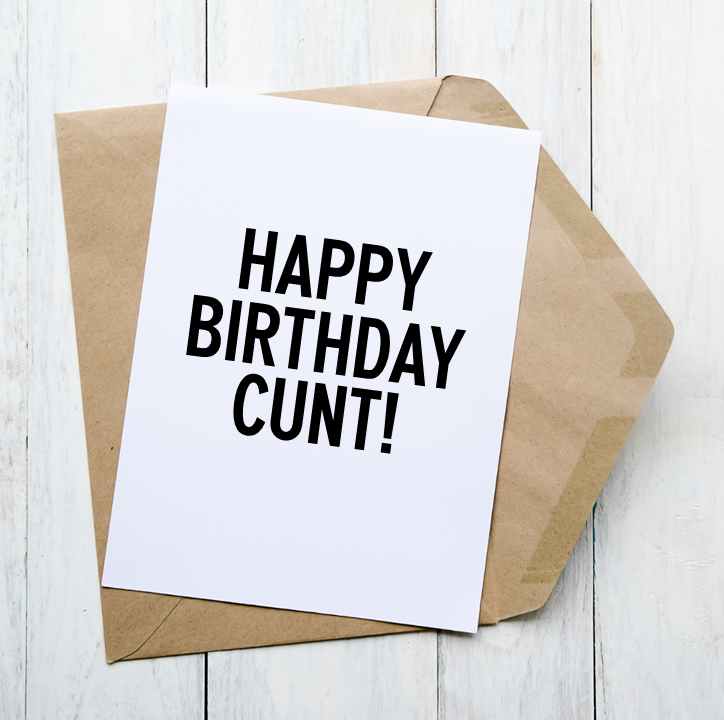 Happy Birthday Cunt | Strawberry Swing Cards and Design
